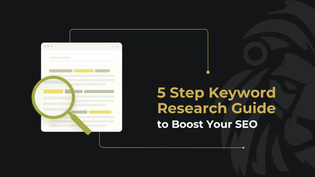 5 Step Keyword Research Guide to Boost Your SEO