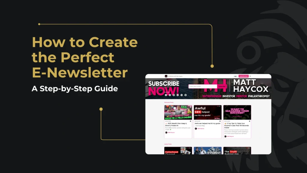 How to Create the Perfect E-Newsletter A Step-by-Step Guide
