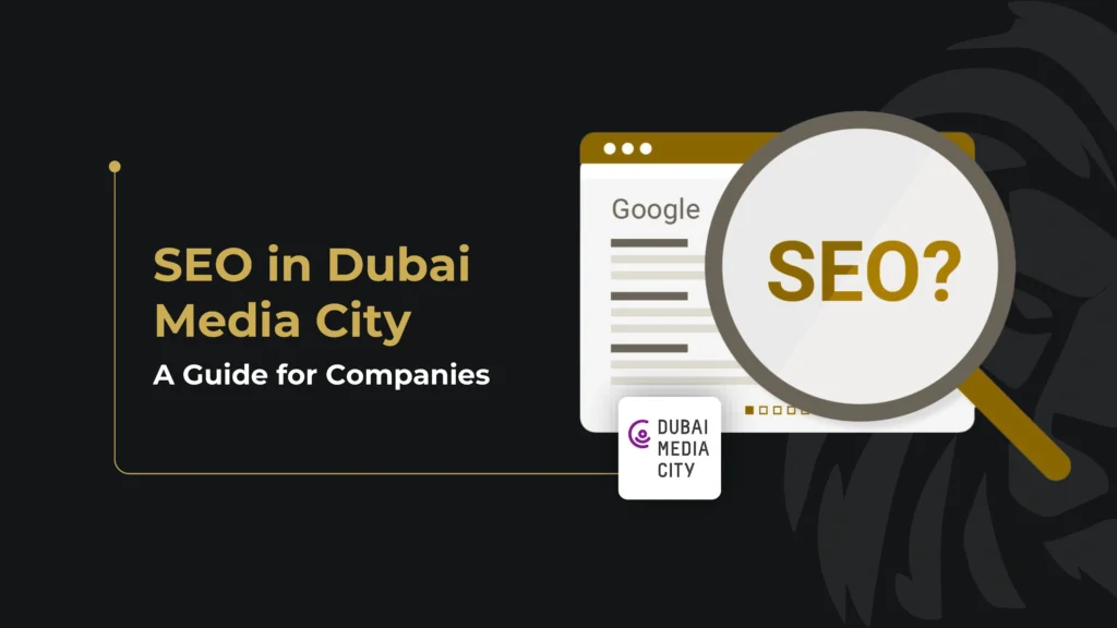 SEO-in-Dubai-Media-City-A-Guide-for-Companies