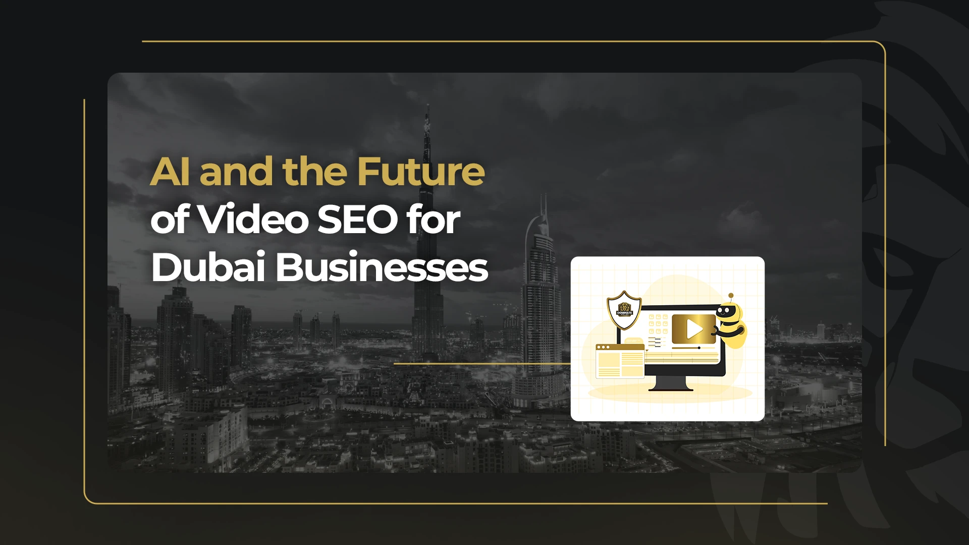 AI and the Future of Video SEO for Dubai Businesses