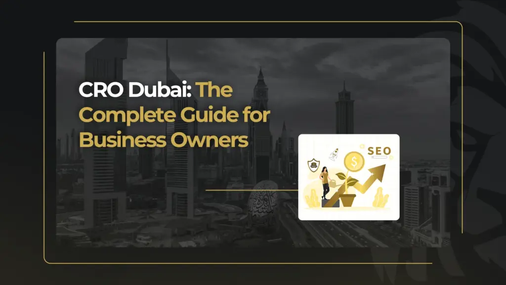 CRO Dubai_The Complete Guide for Business Owners