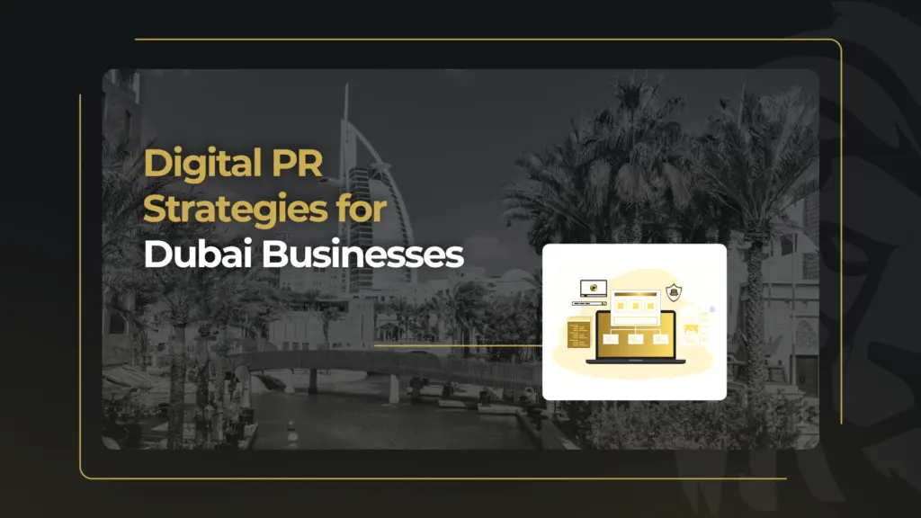 Digital PR Strategies for Dubai Businesses