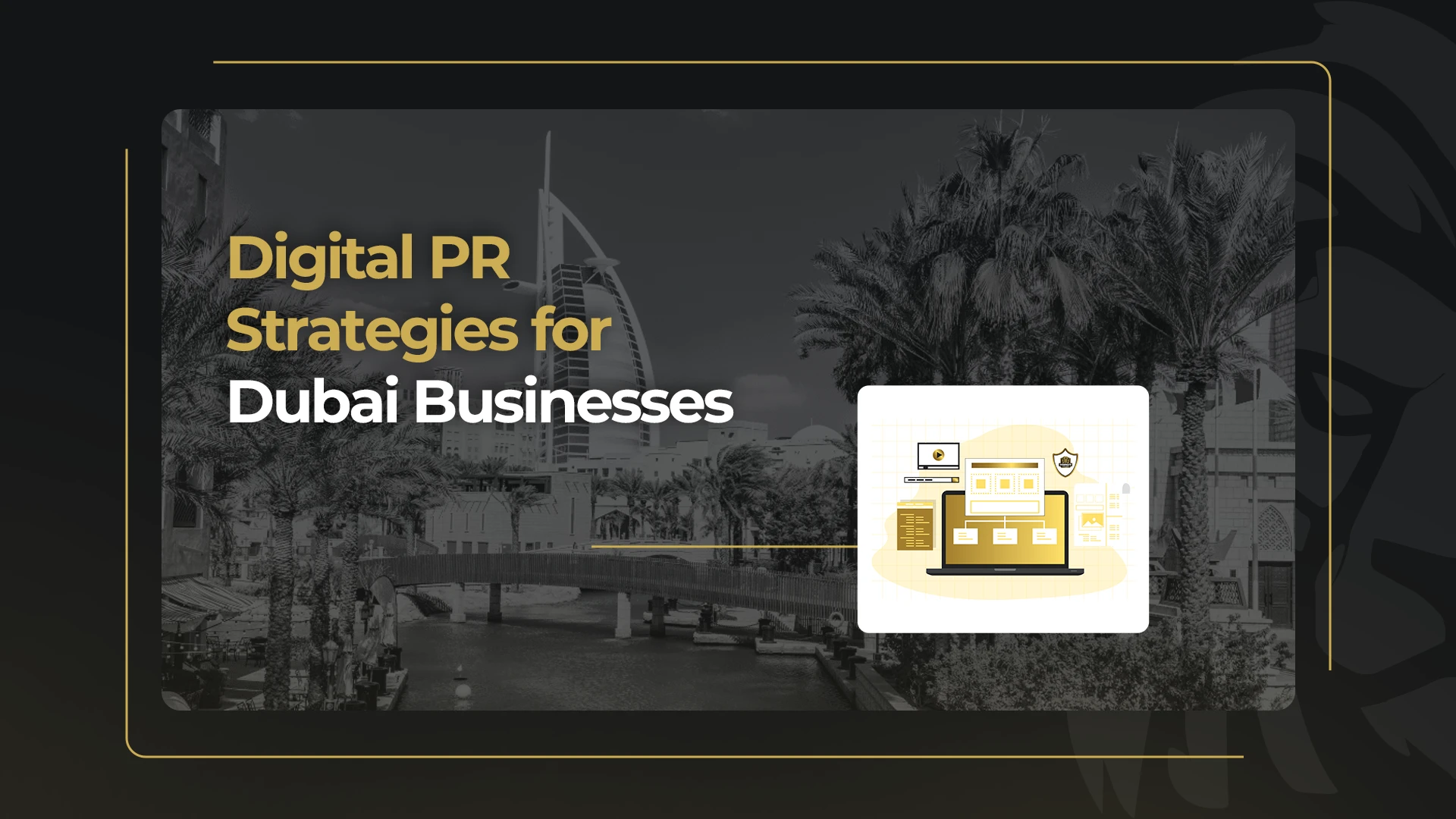 Digital PR Strategies for Dubai Businesses