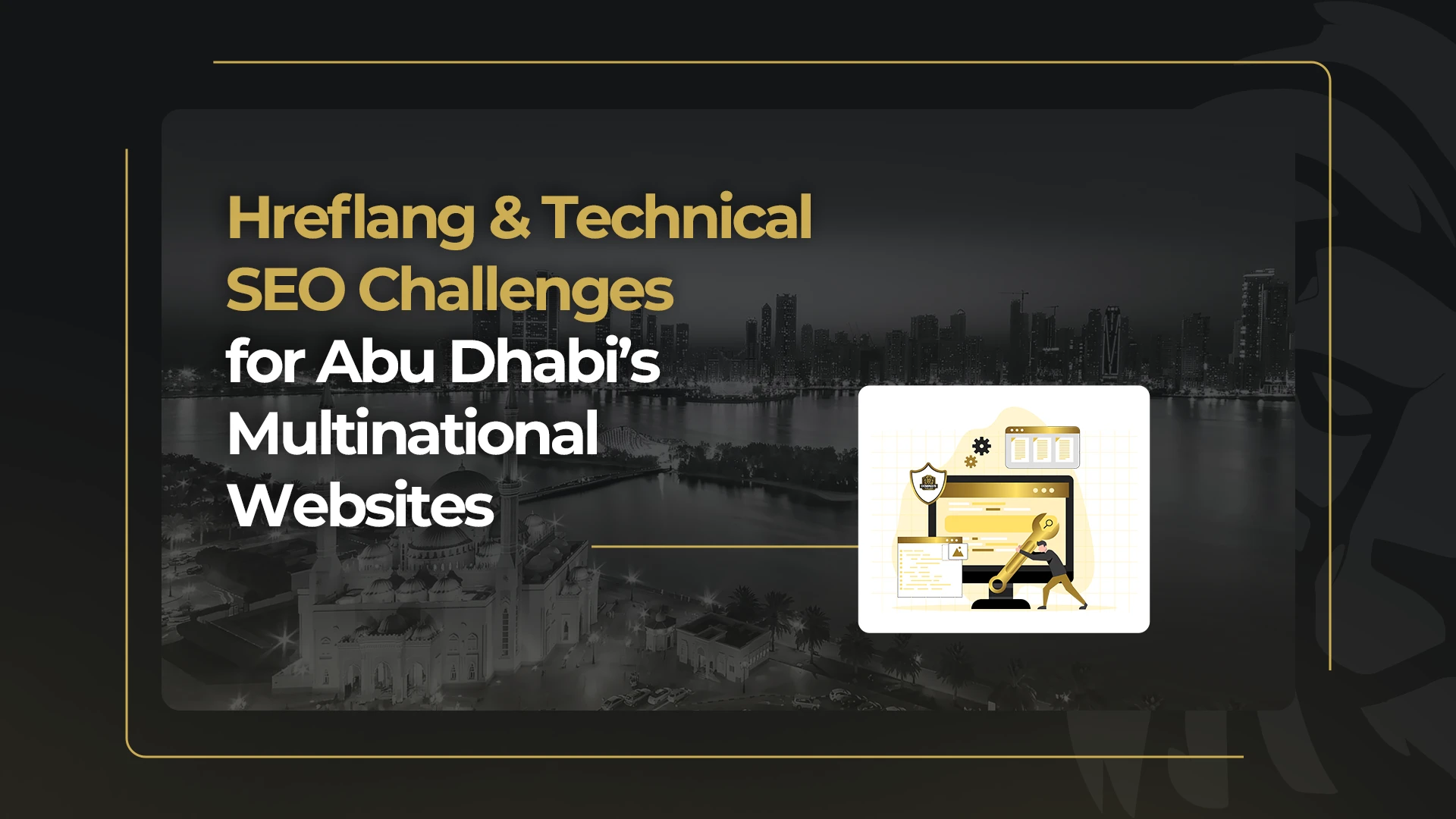 Hreflang-Technical-SEO-Challenges-for-Abu-Dhabis-Multinational-Websites