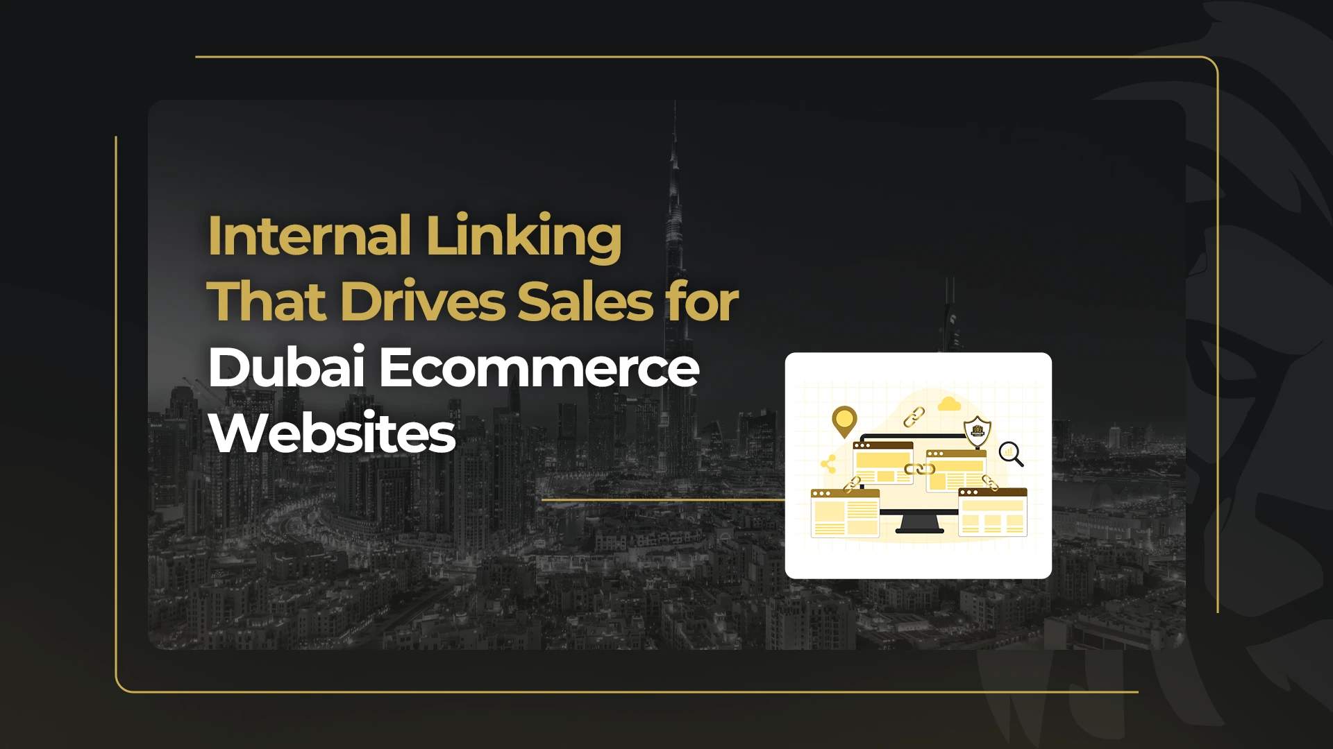 Internal Linking for Dubai Ecommerce Sites