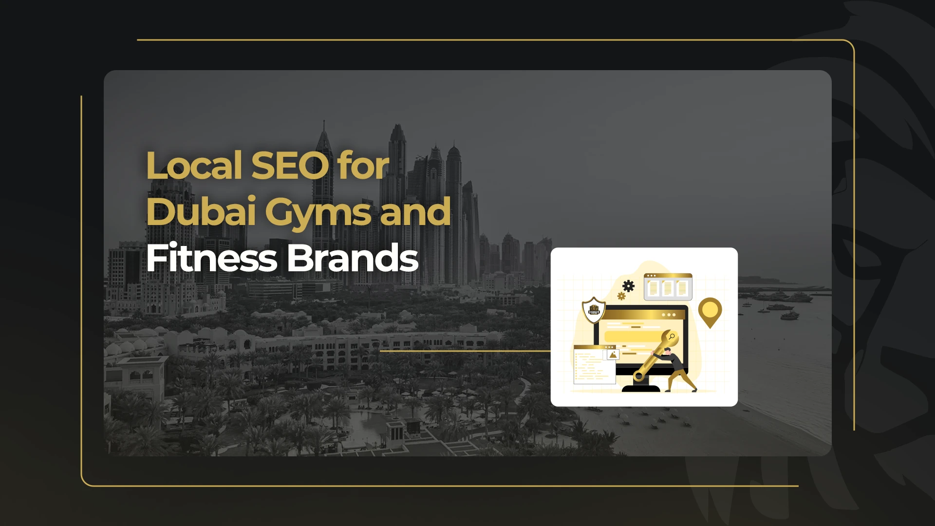Local SEO for Dubai Gyms and Fitness Brands