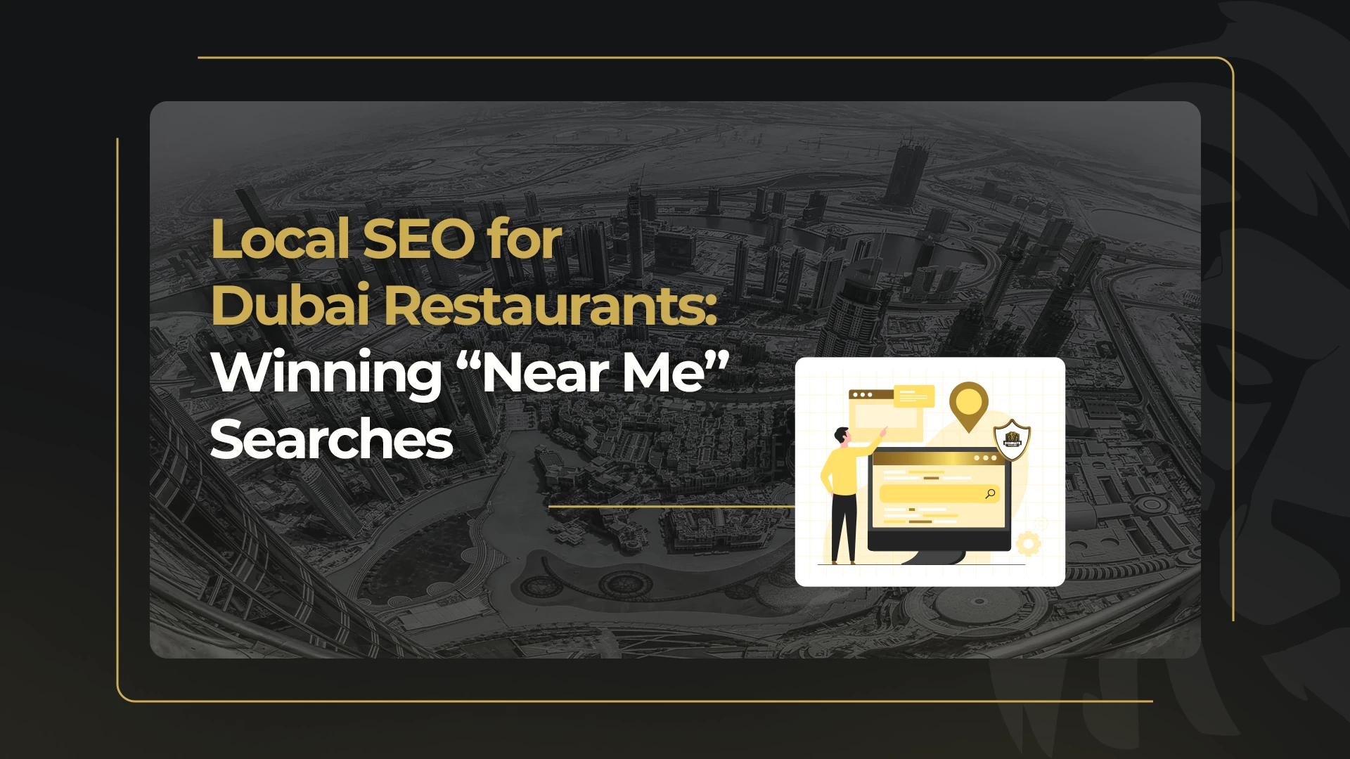 Local SEO for Dubai Restaurants_ Winning “Near Me” Searches