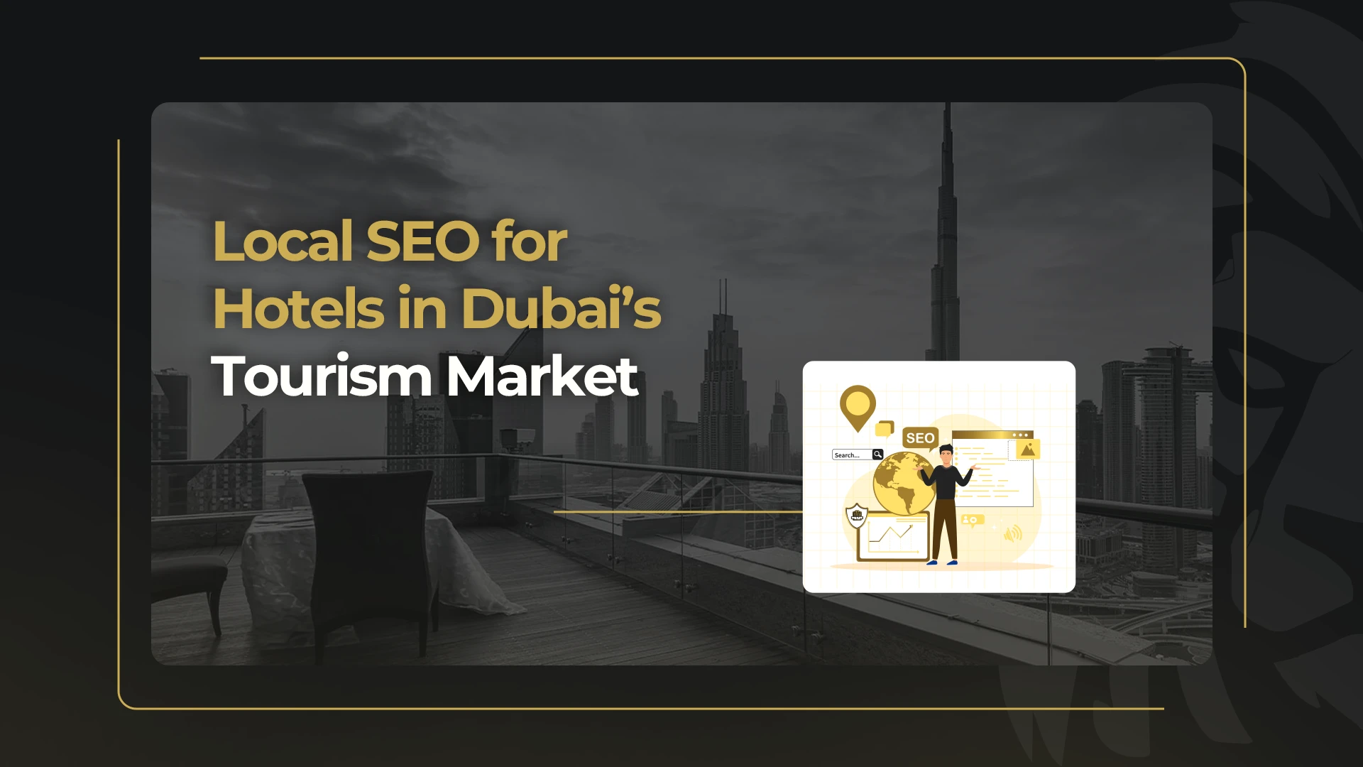 Local SEO for Hotels in Dubai’s Tourism Market