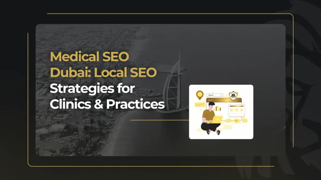 Medical SEO Dubai_ Local SEO Strategies for Clinics & Practices