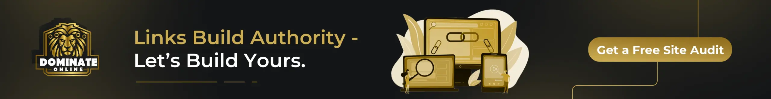 Links Build Authority - Let’s Build Yours.