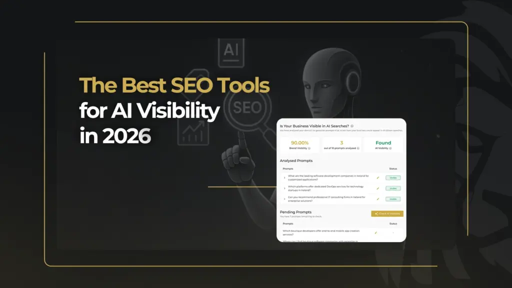 The Best SEO Tools for AI Visibility in 2026