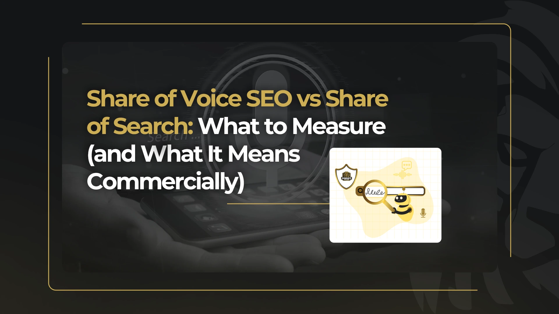Share of Voice SEO vs Share of Search_ What to Measure (and What It Means Commercially)